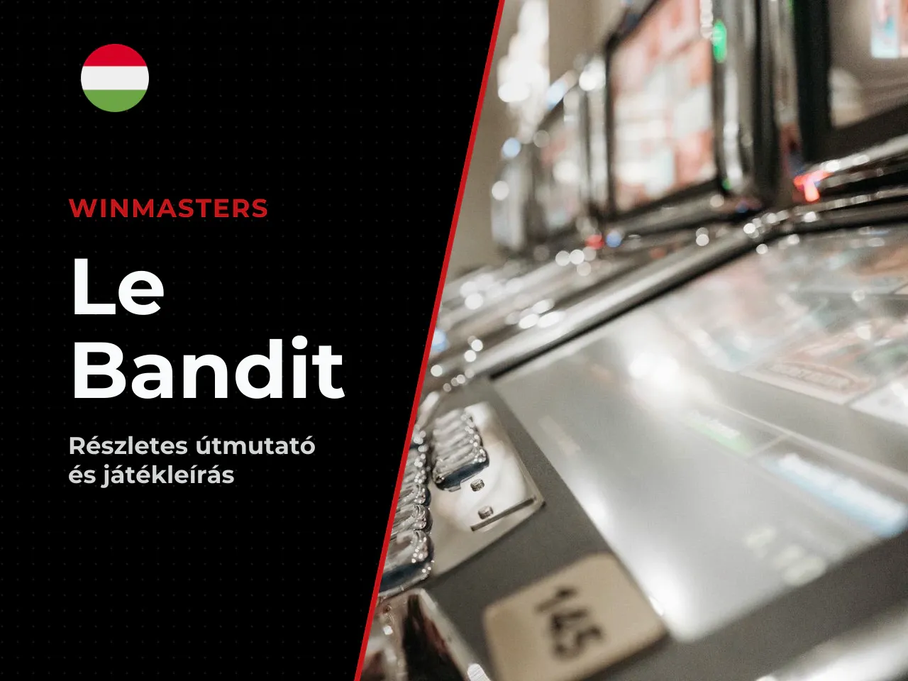 A Le Bandit elsősorban azoknak érdekes