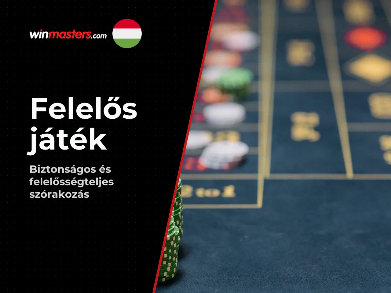 A Winmasters biztonságos és felelősségteljes használata