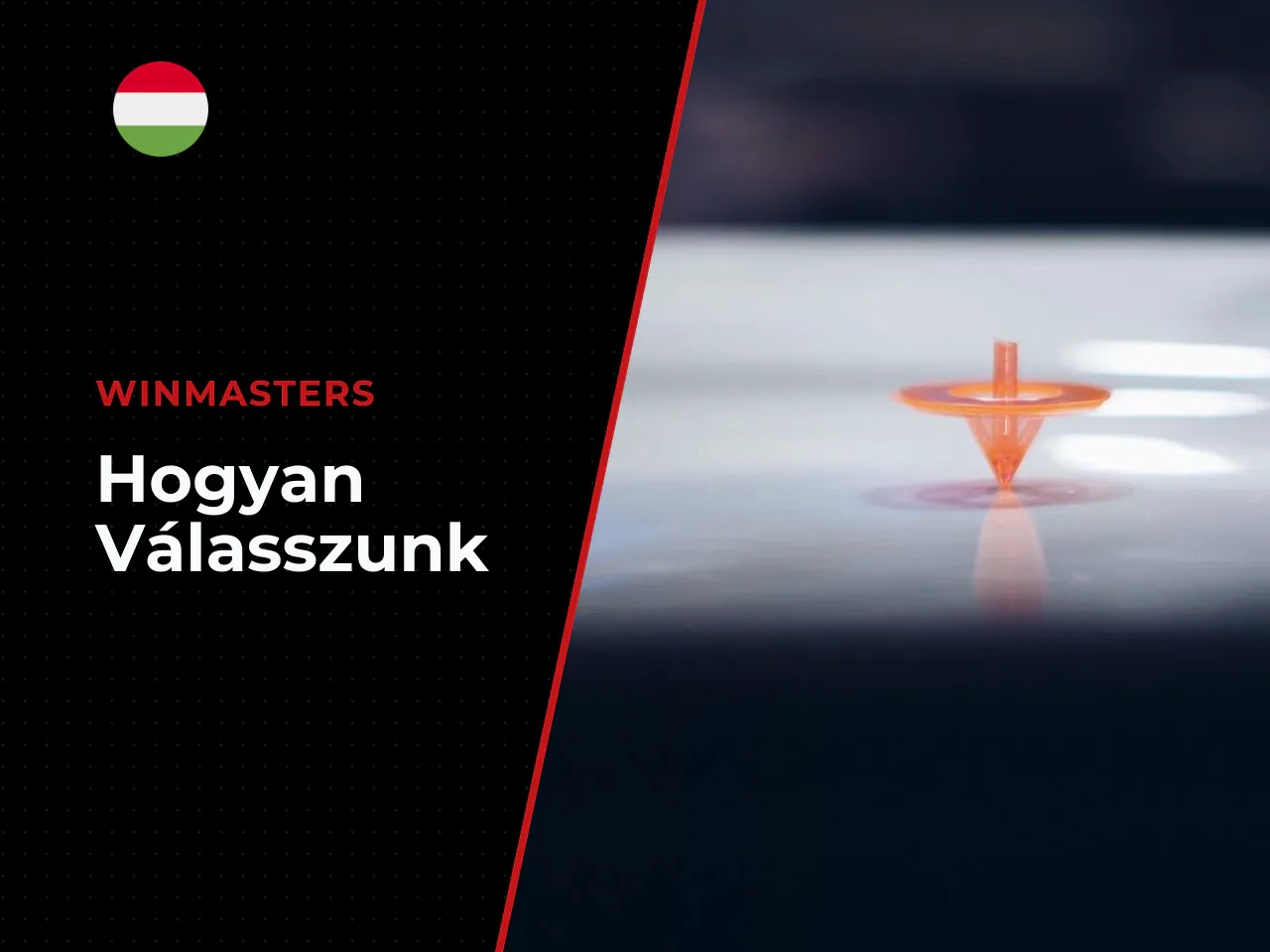 Tétek a spin előtt hogyan válasszunk