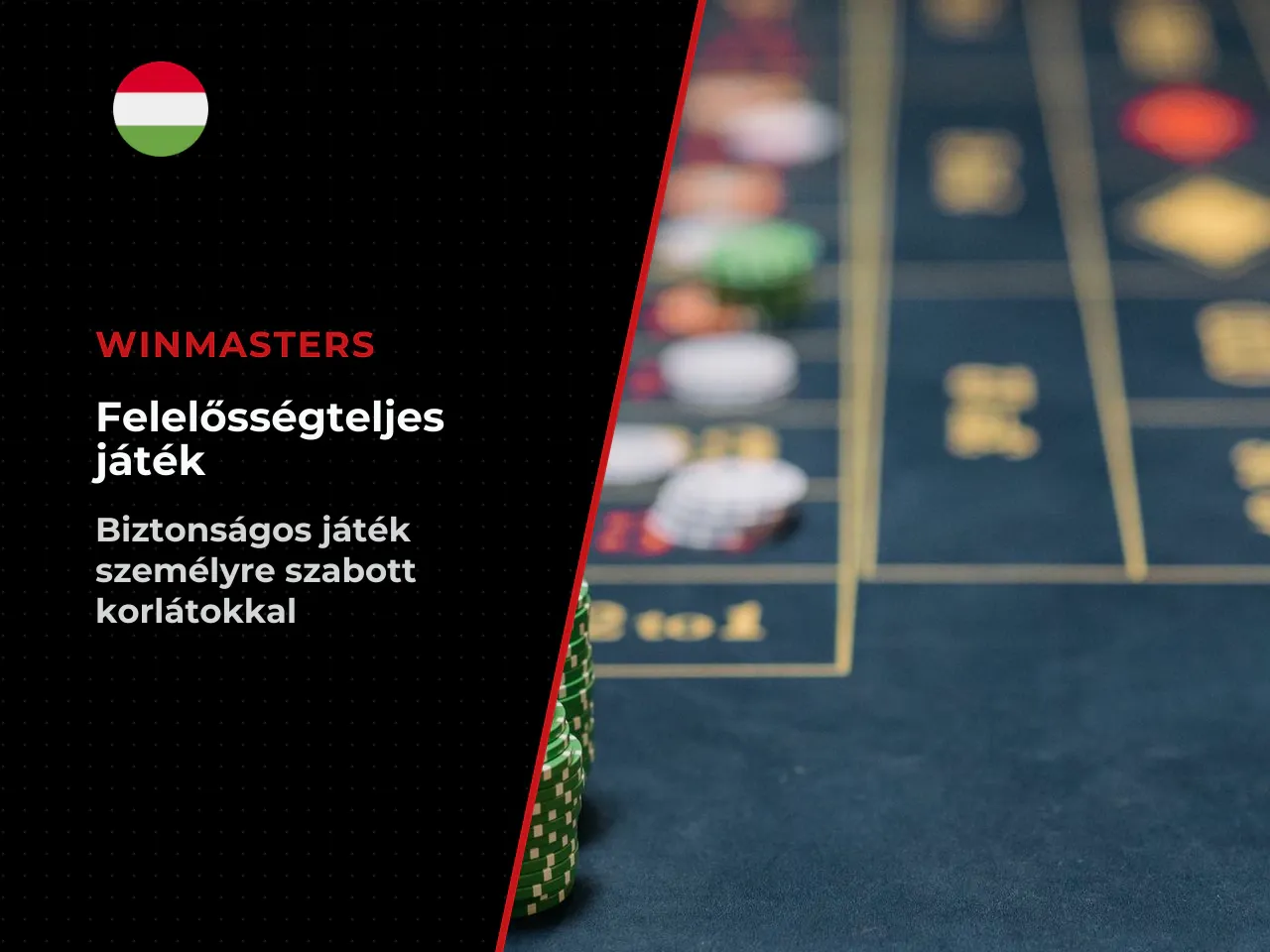 A felelősségteljes játék eszközei. A Winmasters